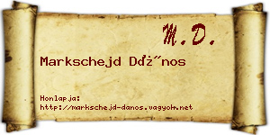 Markschejd Dános névjegykártya